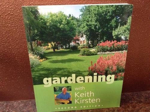 Gardening with Keith Kirsten, 2nd edition (softcover)
