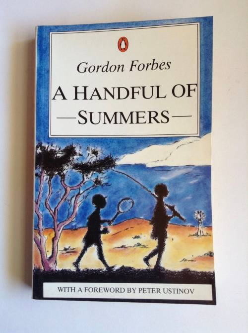 A Handful of Summers by Gordon Forbes