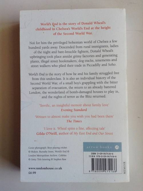 World`s End: A Memoir of a Blitz Childhood by Donald James Wheal