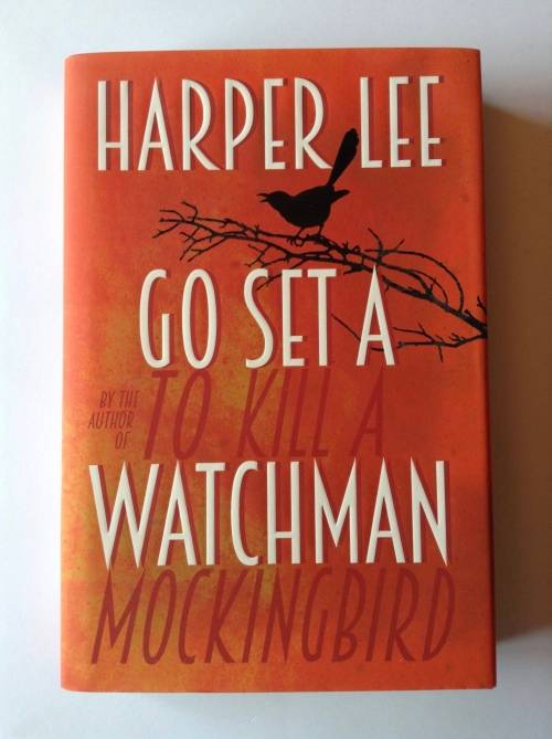Go Set a Watchman by Harper Lee