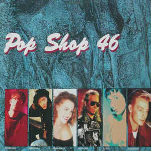 Various ¿¿ Pop Shop 46**Pop Shop ¿ 46**1990**SA Press**LP