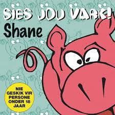 Shane - Sies Jou Vark! (CD)**SA Press**1997**cd