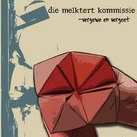 "die melktert kommissie vergewe en vergeet" CD