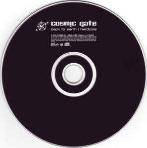 Cosmic Gate - Back To Earth / Hardcore (CD, Maxi)