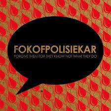 Fokofpolisiekar - Forgive Them For They Know Not What They Do (CD)