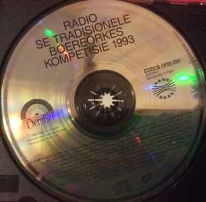 Various - Radio Se Tradisionele Boereorkes Kompetisie 1993 (CD, Album)