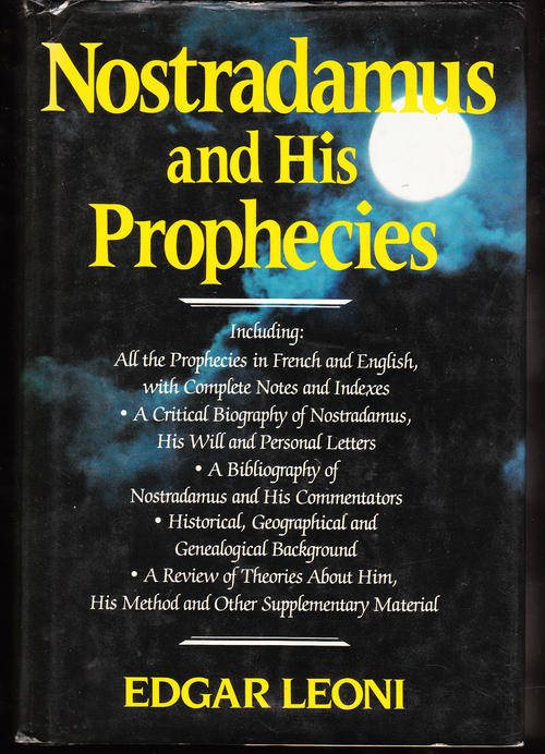 Nostradamus and His Prophecies - Edgar Leoni  - Hardcover - 1982