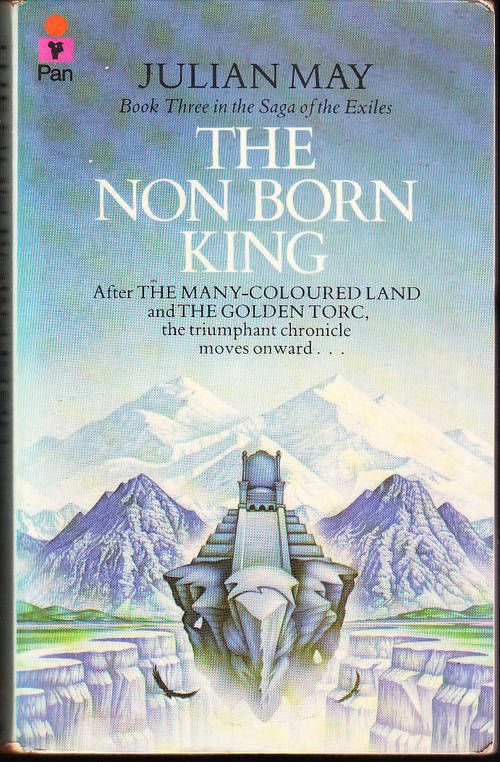 The Non Born King - Julian May - Paperback - 1983