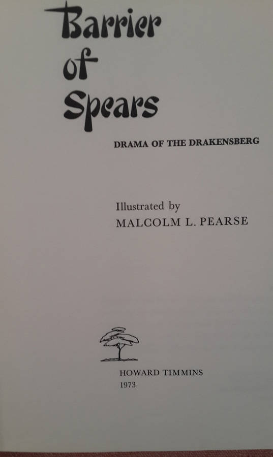 Barrier of Spears: Drama of the Drakensberg