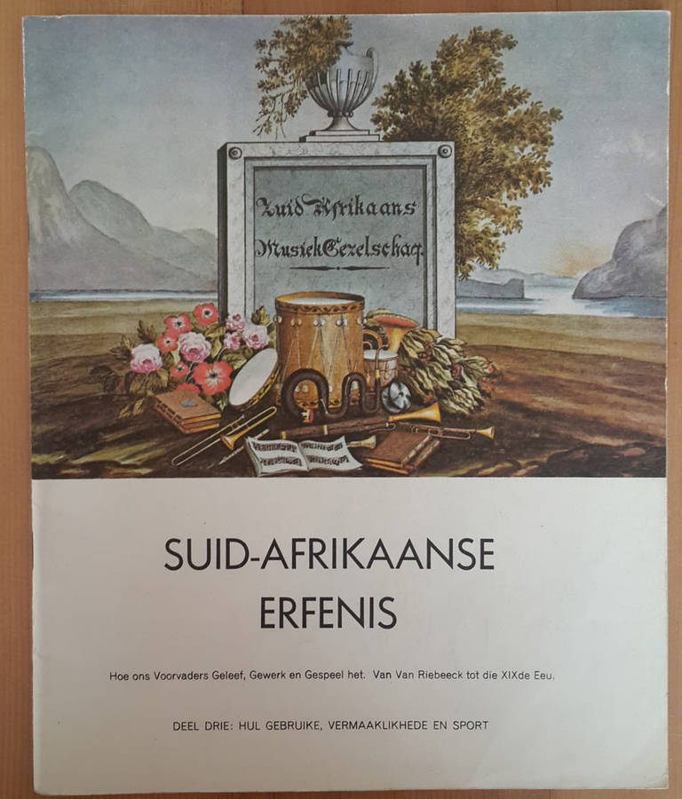 Suid-Afrikaanse Erfenis: Deel drie - Hul Gebruike, Vermaaklikhede en sport