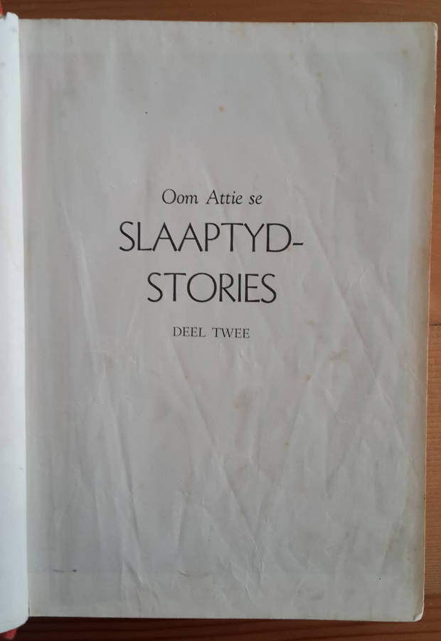 Oom Attie se Slaaptyd Stories: Deel Twee