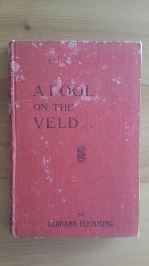 A Fool on the Veld (Leonard Flemming)