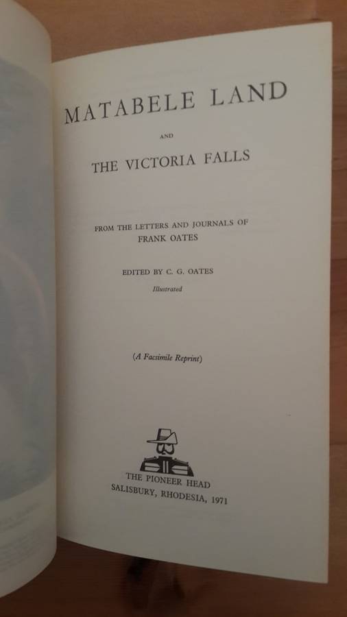 Matabeleland and the Victoria Falls: The Letters and Journals of Frank Oates, 1873-1875