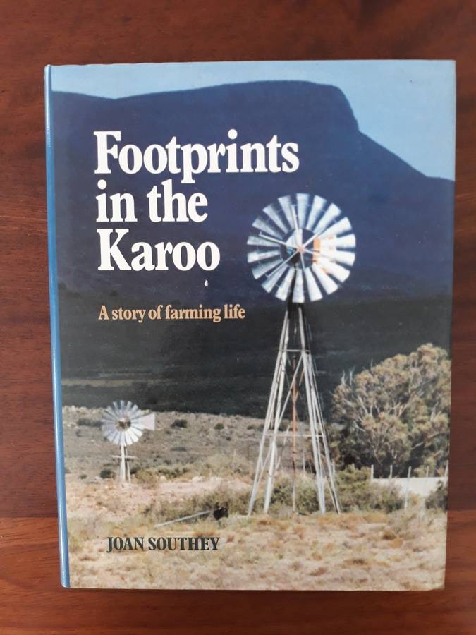 Footprints in the Karoo - A Story of Farming Life  (Joan Southey)