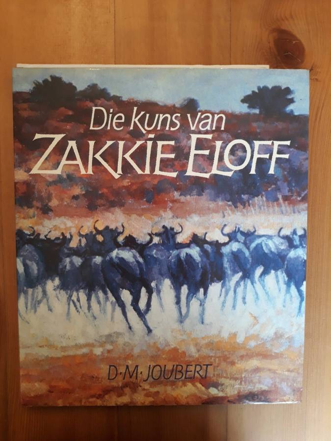 Die Kuns Van Zakkie Eloff (D.M. Joubert)