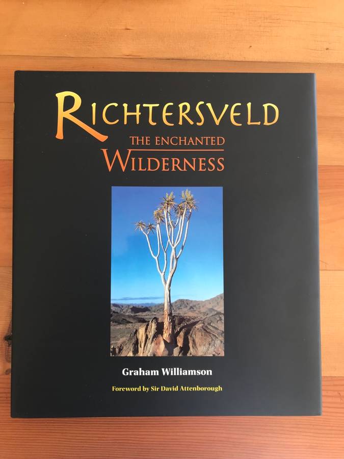 Richtersveld: The Enchanted Wilderness (Graham Williamson)