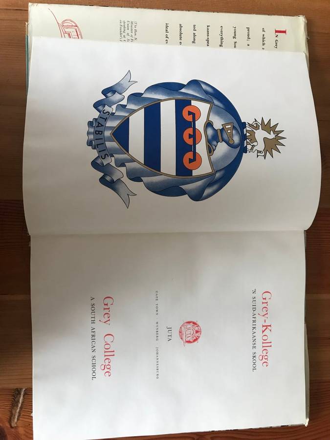 Grey-Kollege: 'n Suid-Afrikaanse Skool / Grey College: A South African School