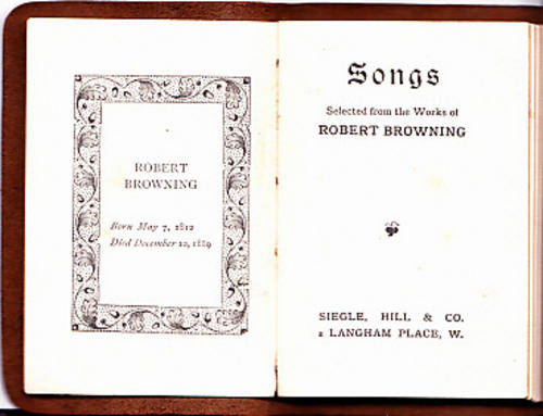 Songs selected from the works of Robert Browning - a Langham Booklet {Small (64 x 94mm)}