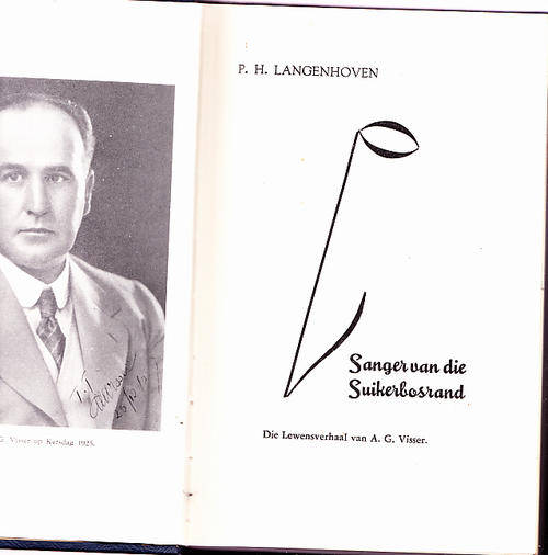 Sanger van die Suikerbosrand - Die lewensverhaal van AG Visser (PH Langenhoven)