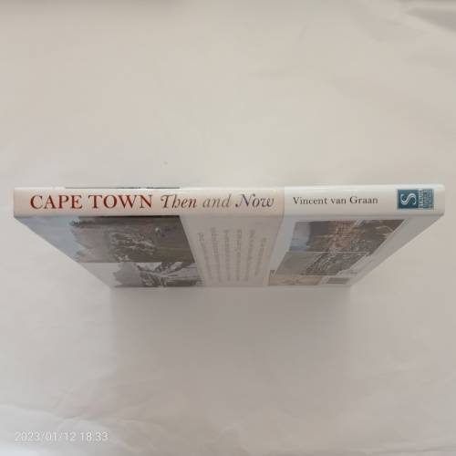 Cape Town then and now  (Vincent van Graan)