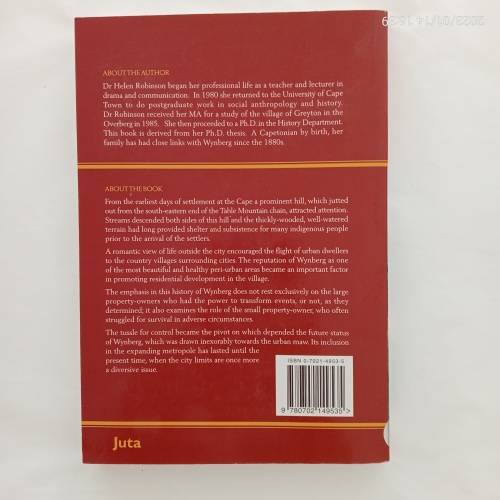 Beyond the City Limits: People and Property at Wynberg, 1795-1927 (Signed by the author)