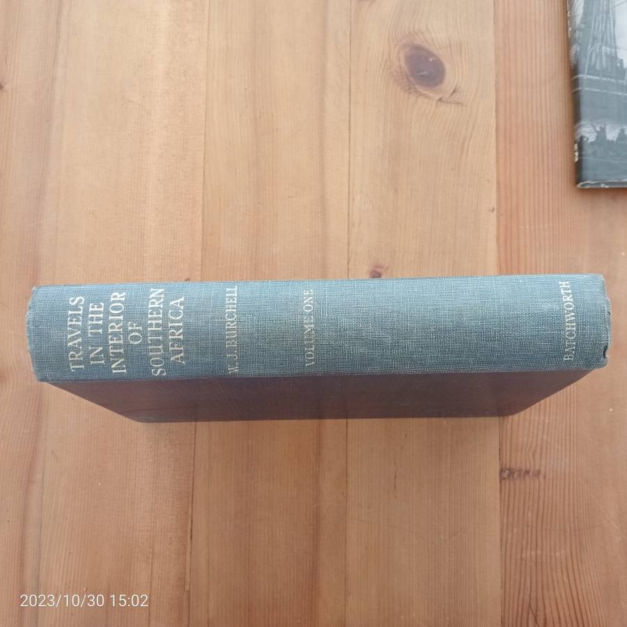 Travels in the Interior of Southern Africa - Volume 1 ONLY (William Burchell)
