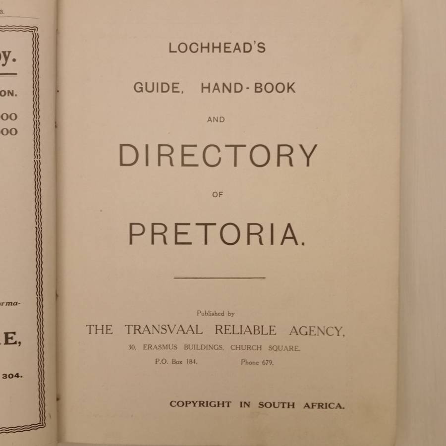 Lochhead`s Guide, Hand-Book and Directory of Pretoria 1913