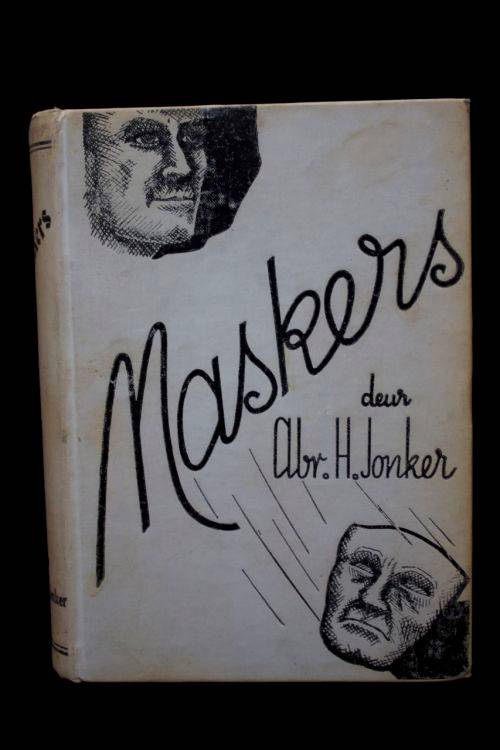 Maskers deur Abraham H. Jonker - 1938