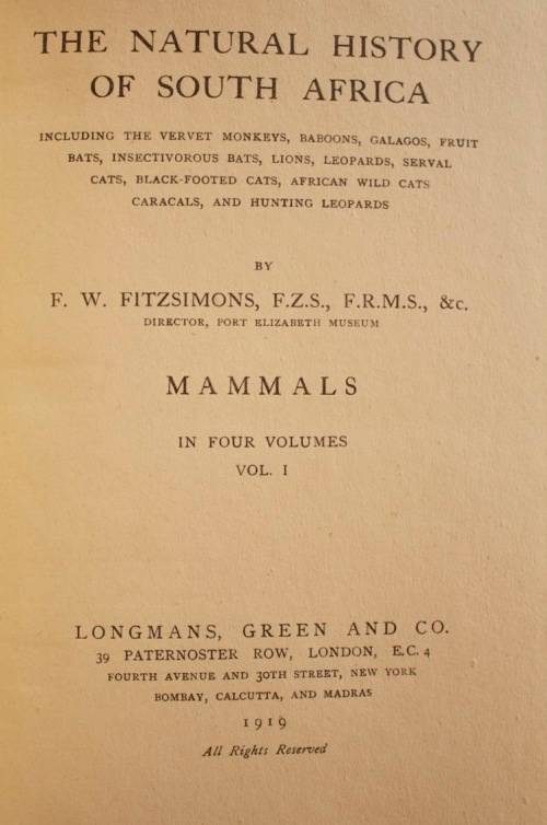 The Natural History Of South Africa - MAMMALS (Complete 4 Volume Set, 1919-1920) by F. W. Fitzsimons