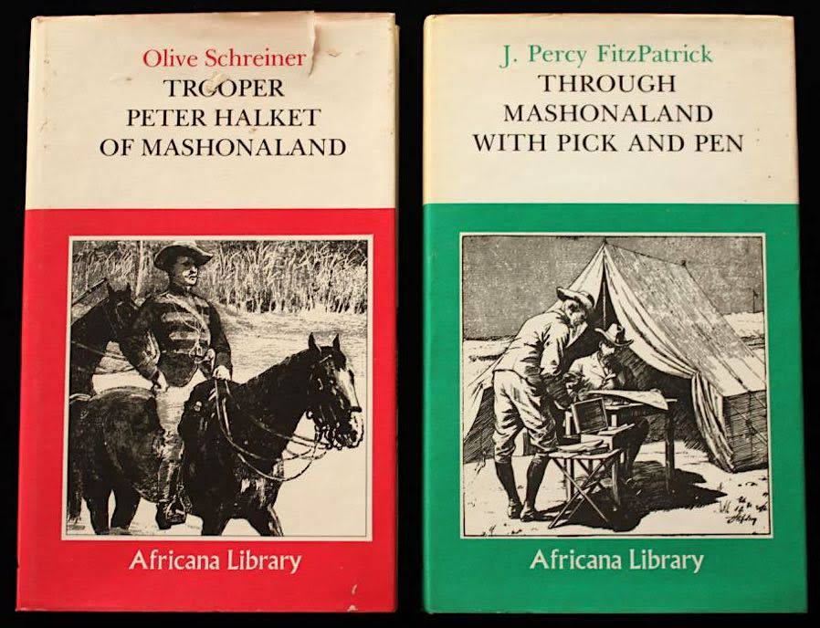 1) Through Mashonaland by J.P. Fitzpatrick  2) Trooper Peter Halket of Mashonaland - Olive Schreiner