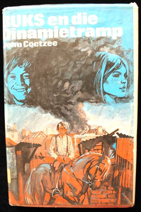 BUKS EN DIE DINAMIETRAMP deur John Coetzee