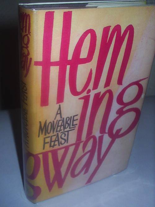 A Moveable Feast by Ernest Hemingway First Edition 1964