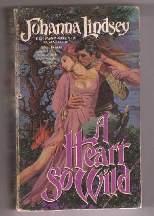 A Heart So Wild by Johanna Lindsey