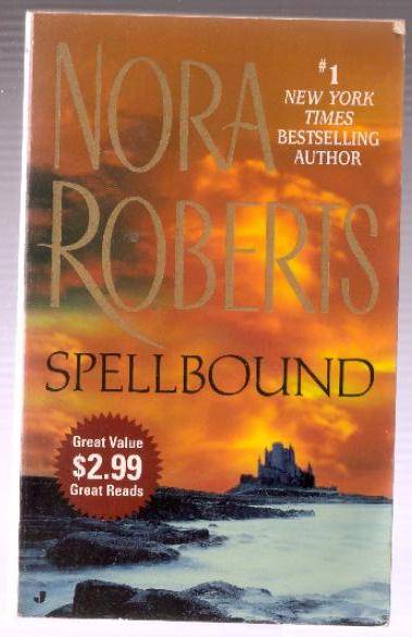 Spellbound by Nora Roberts