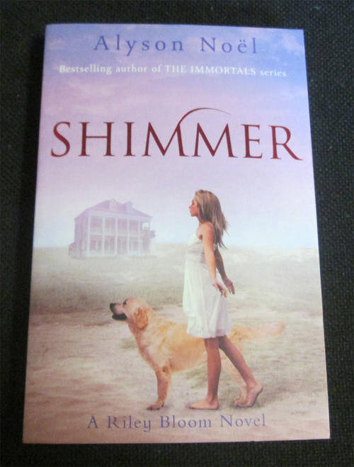 Shimmer by Alyson Noel