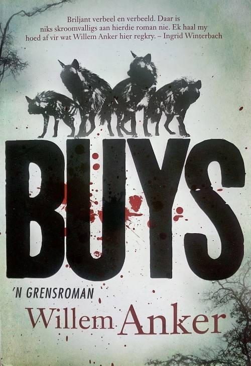 Willem Anker, Buys: 'n Grensroman