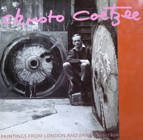 Stevenson and Viljoen, Christo Coetzee: Paintings from London and Paris, 1954-1964