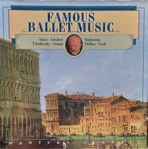 Famous Ballet Music (Adam, Delibes, Schubert etc.)