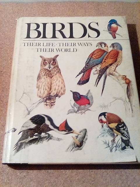 Reader's Digest - BIRDS Their Life.Their Ways. Their World