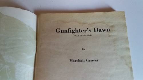 Gunfighter`s Dawn - Cowboy and Western Book 1963