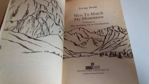 Irving Stone - Men to Match my Mountains Vol 1 and 2