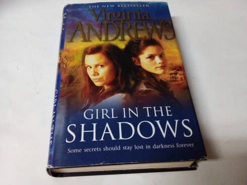 Virginia Andrews  - Girl in the Shadows