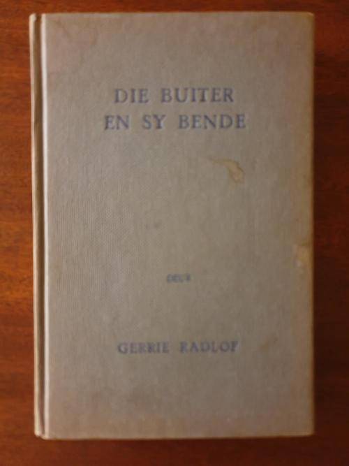 Die Buiter en Sy Bende - Gerrie Radlof