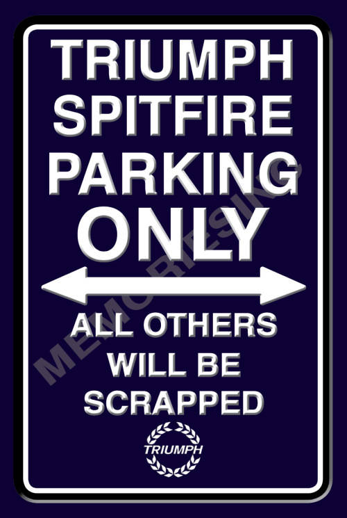 Triumph Spitfire Parking Only - Portrait - Metal Sign
