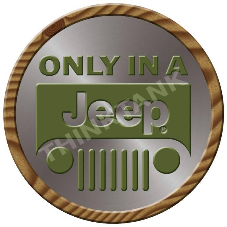 Only in a Jeep - Classic Round Magnet
