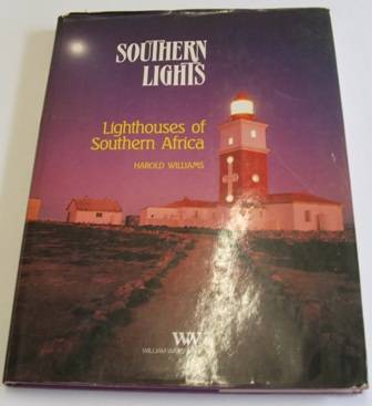 SOUTHERN LIGHTS Lighthouses of Southern Africa