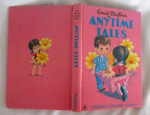 1971 - ENID BLYTON HARDCOVER - ANYTIME TALES
