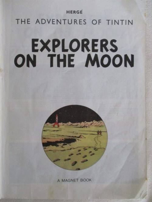 1981 SOFT COVER THE ADVENTURES OF TINTIN EXPLORERS ON THE MOON