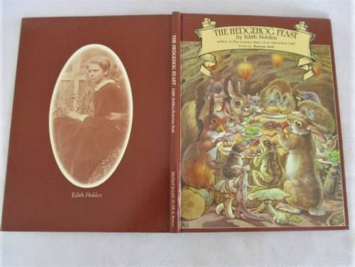 1978 - HARD COVER PLUS DUST COVER - THE HEDGEHOG FEAST - BY EDITH HOLDEN - SO SPECIAL!!