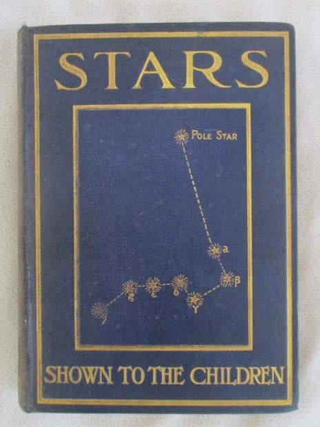 RATHER RARE!!  1910 - STARS SHOWN TO THE CHILDREN BY ELLISON HAWKS - A GEM!